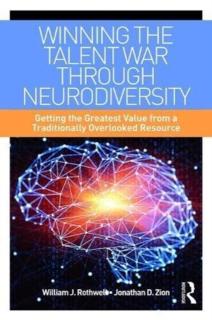 Winning the Talent War through Neurodivergence A Guide for the Neurotypical