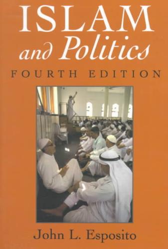 Islam and Politics, Fourth Edition 