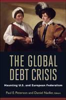 Global Debt Crisis Haunting U.S. and European Federalism