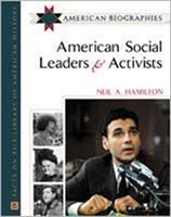 American Social Leaders and Activists American Biographies
