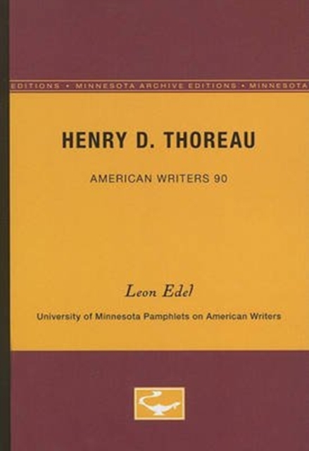 Henry D. Thoreau - American Writers 90 University of Minnesota Pamphlets on American Writers