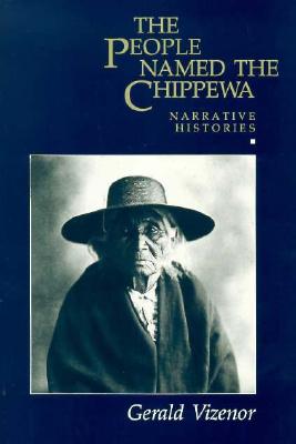People Named The Chippewa Narrative Histories