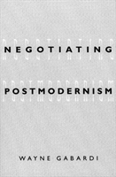 Negotiating Postmodernism 