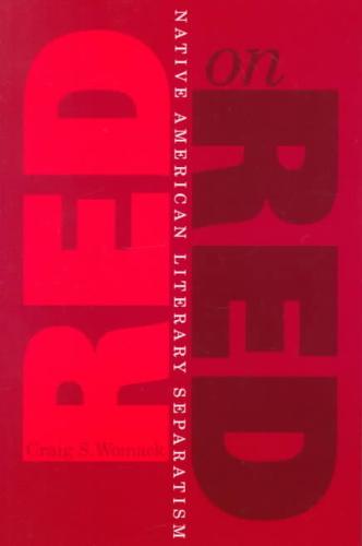 Red On Red Native American Literary Separatism