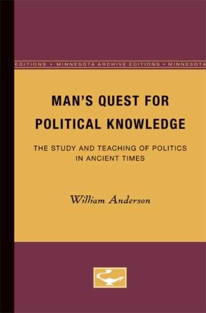Man's Quest for Political Knowledge The Study and Teaching of Poli