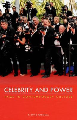 Celebrity and Power Fame in Contemporary Culture