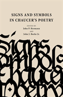 Signs and Symbols in Chaucer's Poetry 