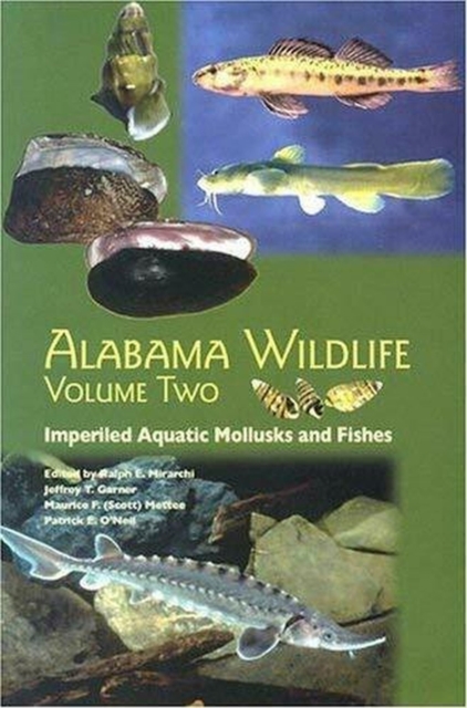 Alabama Wildlife v. 2; Imperiled Aquatic Wildlife 