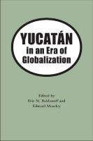 Yucatan in the Era of Globalization 