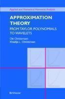 Approximation Theory From Taylor Polynomials to Wav