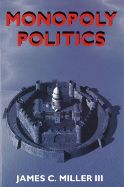 Monopoly Politics 