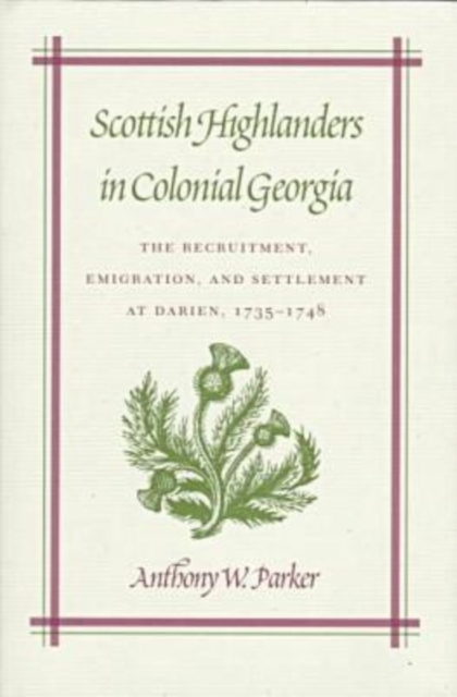 Scottish Highlanders in Colonial Georgia 