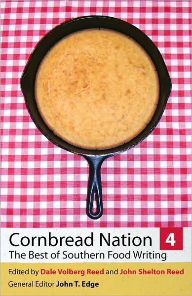Cornbread Nation 4 The Best of Southern Food Writing