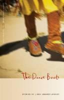 Dance Boots Stories by Linda LeGarde Grover