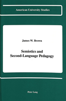 Semiotics and Second-Language Pedagogy 
