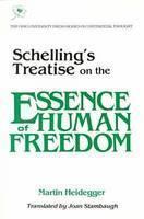 Schelling's Treatise on the Essence of Human Freedom 