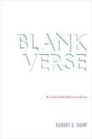 Blank Verse A Guide to Its History and Use