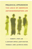 Prejudicial Appearances The Logic of American Antidiscrimination Law