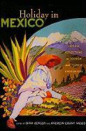 Holiday in Mexico Critical Reflections on Tourism and Tourist Encounters