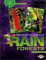Protecting Earth's Rain Forests 