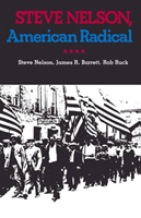 Steve Nelson, American Radical 