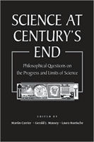 Science At Century's End Philosophical Questions on the