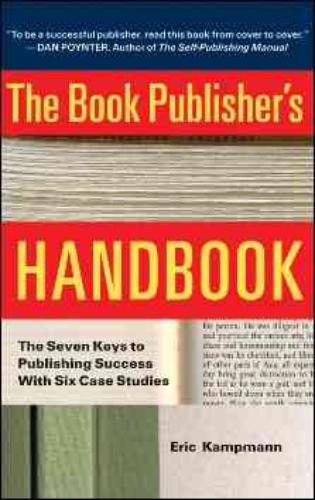 Book Publisher's Handbook The Seven Keys to Publishing S