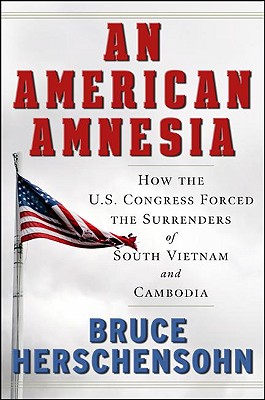 American Amnesia How the US Congress Forced the