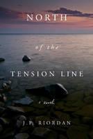 North of the Tension Line Volume 1 