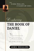 Exploring the Book of Daniel An Expository Commentary