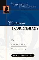 Exploring 1 Corinthians â An Expository Commentary 