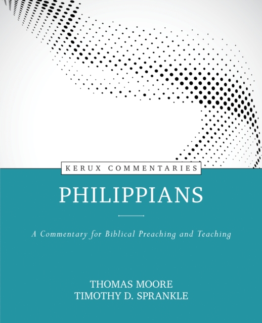 Philippians â A Commentary for Biblical Preaching and Teaching 