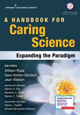 Handbook for Caring Science Expanding the Paradigm