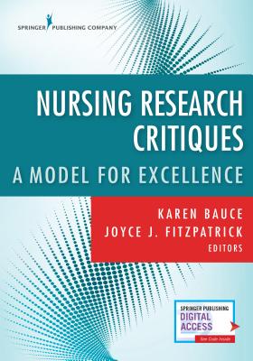Nursing Research Critiques A Model for Excellence