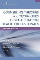 Counseling Theories and Techniques for Rehabilitation and Mental Health Professionals 