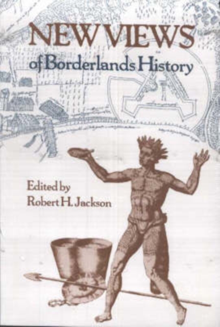 New Views of Borderlands History 