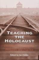 Teaching the Holocaust Educational Dimensions, Princi