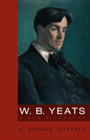 W.B. Yeats A New Biography