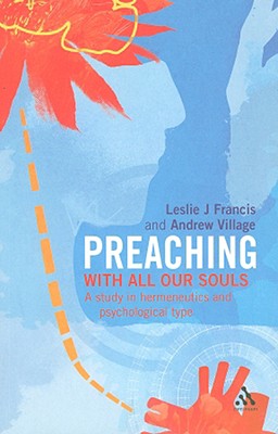 Preaching With all our souls: a study in hermeneutics and psychological type