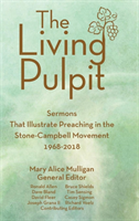 Living Pulpit Sermons That Illustrate Preach