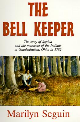 Bell Keeper The Story of Sophia & the Mass