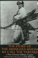 Story Of The Mongols Whom We Call The Tartars 