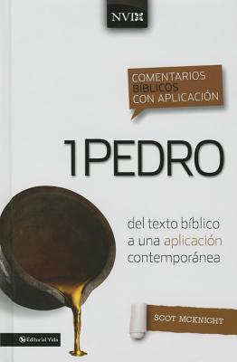 Comentario Biblico Con Aplicacion NVI 1 Pedro del Texto Biblico a Una Aplica