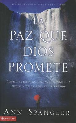 Paz Que Dios Promete Elimina La Diferencia Entre Tu Experiencia Actual y Tus Anhelos M S Profundos