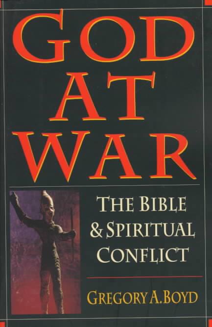 God at War â The Bible and Spiritual Conflict 