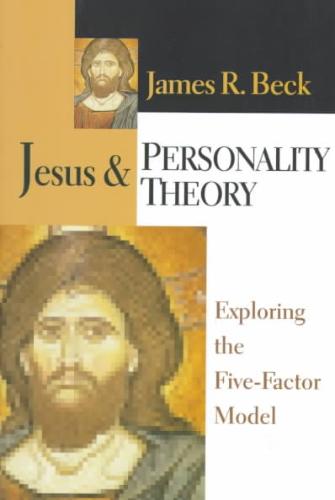 Jesus Personality Theory Exploring the Five-Factor Model