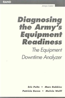 Diagnosing the Army's Equipment Readiness The Equipment Downtime Analyzer