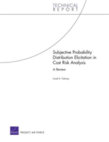 Subjective Probability Distribution Elicitation in Cost Risk Analysis A Review