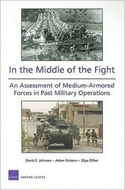 In the Middle of the Fight An Assessment of Medium-armored Forces in Past Military Operations