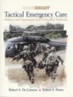 Tactical Emergency Care Military and Operational Out-o